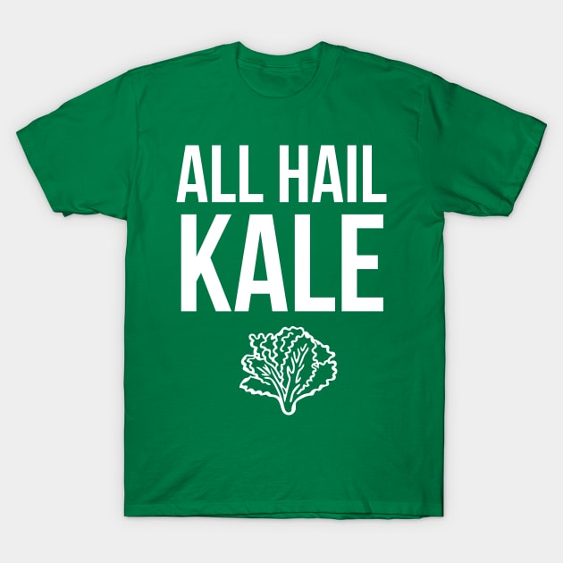 All Hail Kale T-Shirt by madeinchorley